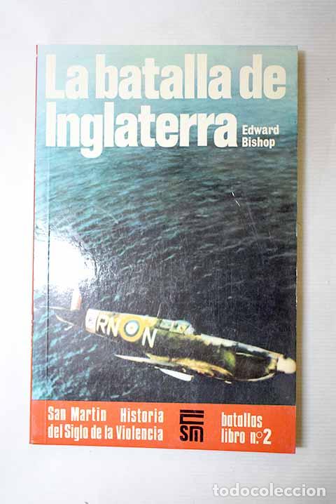 Libros: La batalla de Inglaterra.- Bishop, Edward