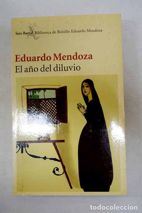 Libros: El a&ntilde;o del diluvio: Mendoza, Eduardo.- Mendoza, Eduardo