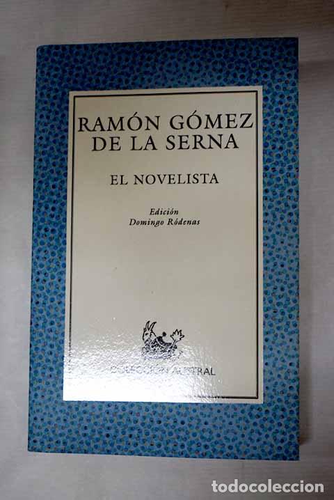 Livres: El novelista: G&oacute;mez de la Serna, Ram&oacute;n.- G&oacute;mez de la Serna, Ram&oacute;n