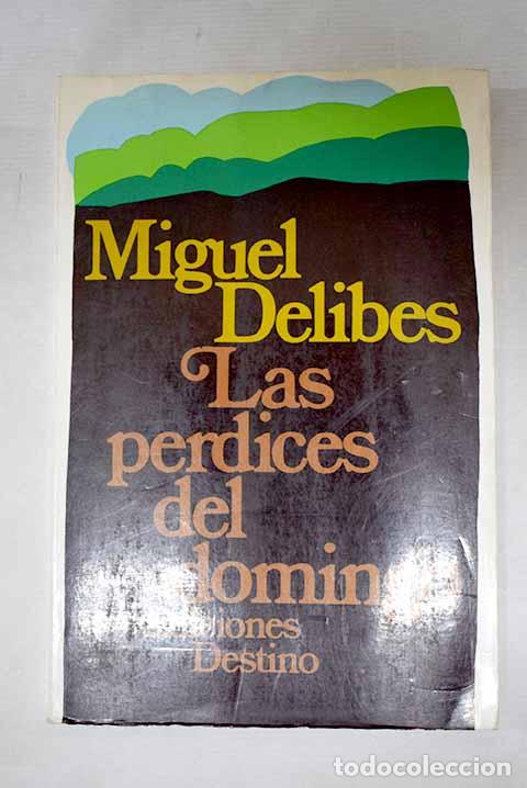Libros: Las perdices del domingo.- Delibes, Miguel