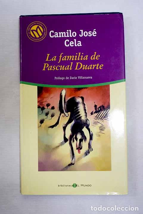 Libros: La familia de Pascual Duarte.- Cela, Camilo Jos&eacute;