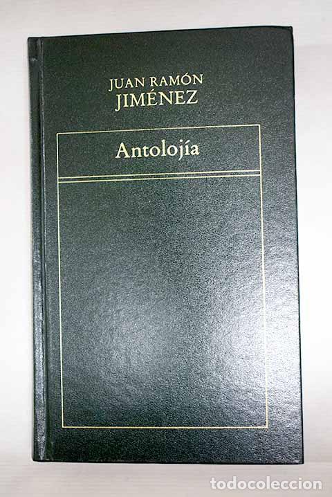 Libri di seconda mano: Antoloj&iacute;a: Jim&eacute;nez, Juan Ram&oacute;n.- Jim&eacute;nez, Juan Ram&oacute;n