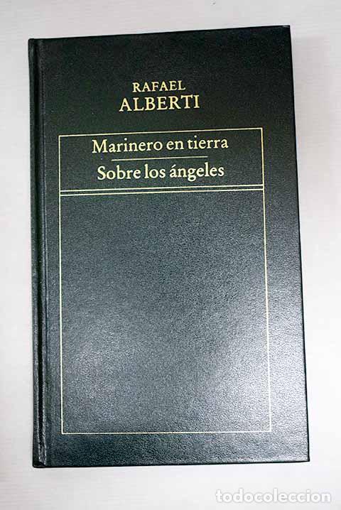 Libri di seconda mano: Marinero en tierra ; Sobre los &aacute;ngeles.- Alberti, Rafael