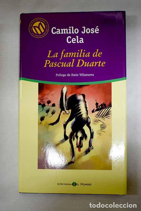 Libros: La familia de Pascual Duarte.- Cela, Camilo Jos&eacute;