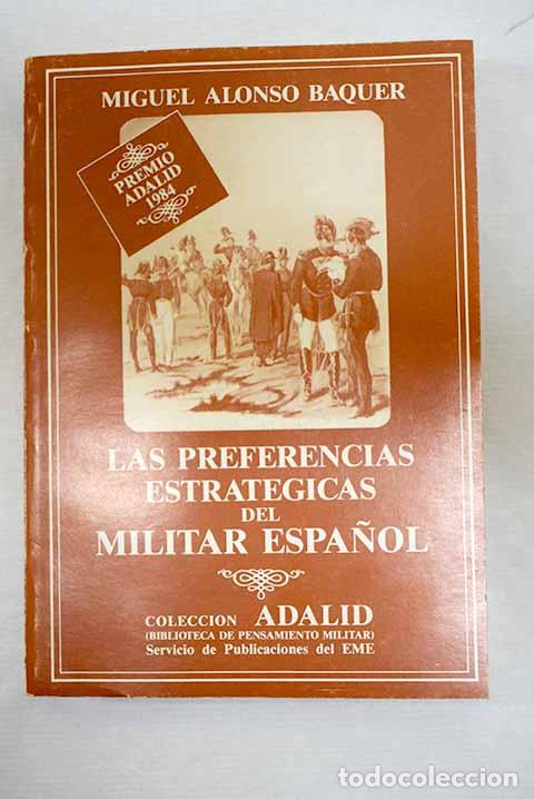 books: Las preferencias estrat&eacute;gicas del militar espa&ntilde;ol.- Alonso Baquer, Miguel