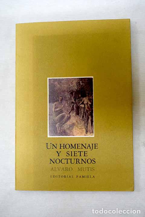 books: Un homenaje y siete nocturnos.- Mutis, &Aacute;lvaro