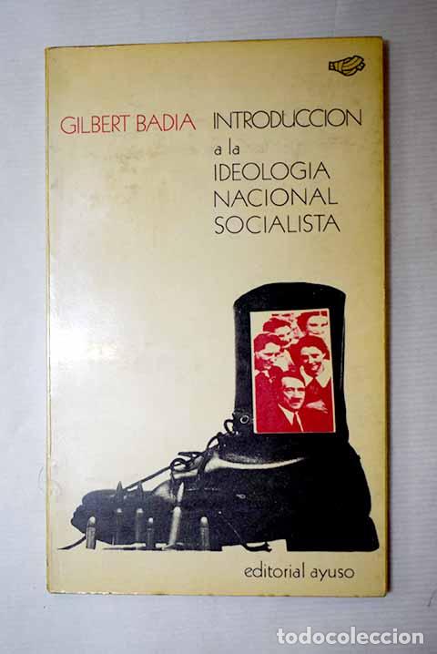 books: Introducci&oacute;n a la ideolog&iacute;a nacional-socialista.- Badia, Gilbert