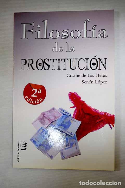 books: Filosof&iacute;a de la prostituci&oacute;n.- Heras, Cosme de las