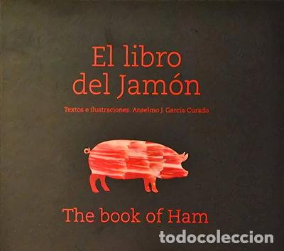 B&uuml;cher: El libro del jam&oacute;n- 9788494413971