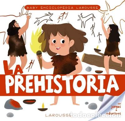 B&uuml;cher: Baby enciclopedia. La prehistoria- 9788417720759