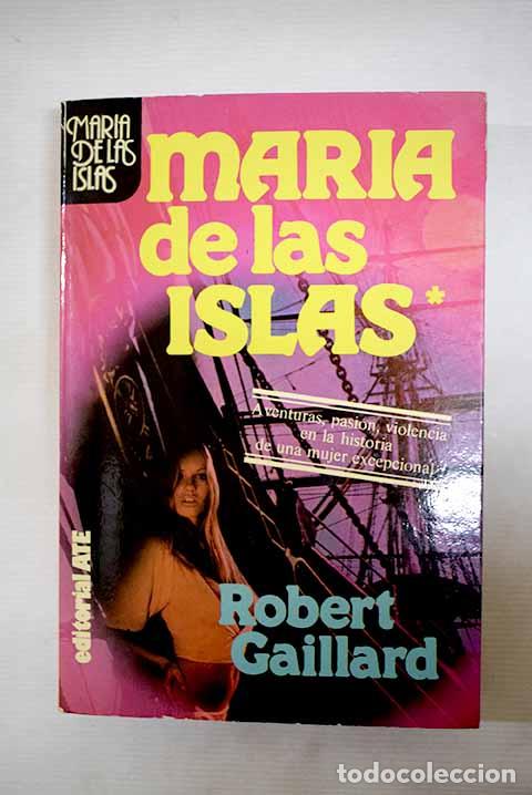 B&uuml;cher: Mar&iacute;a de las islas: Gaillard, Robert.- Gaillard, Robert