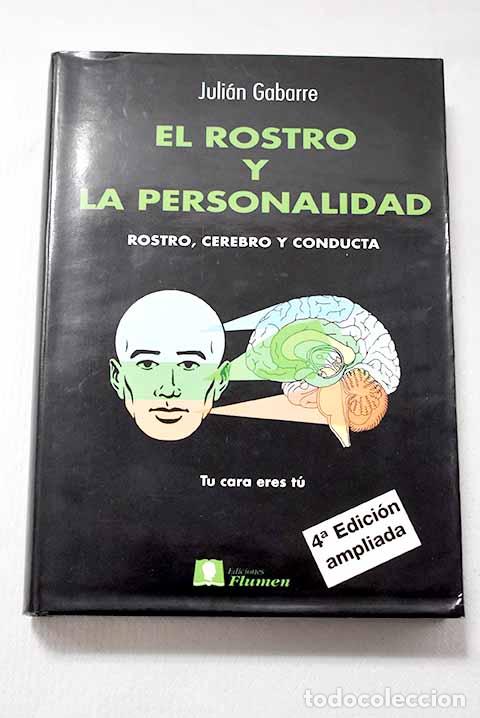 books: El rostro y la personalidad: rostro, cerebro y conducta.- Gabarre, Juli&aacute;n