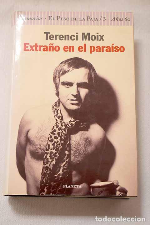 Libri di seconda mano: Extra&ntilde;o en el para&iacute;so.- Moix, Terenci