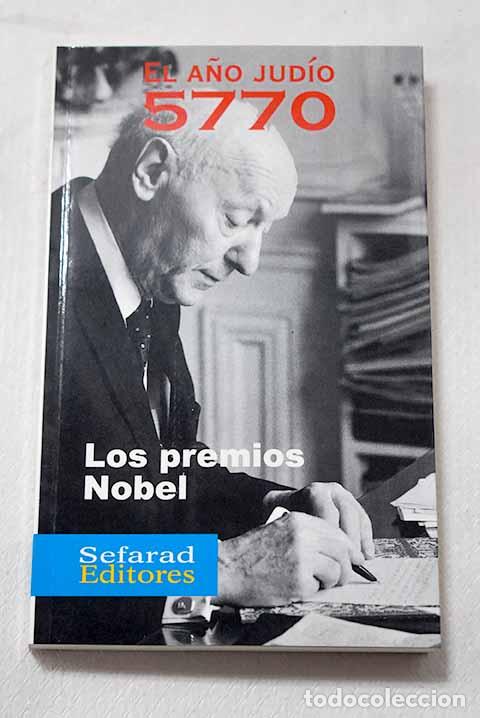 Libri di seconda mano: El a&ntilde;o jud&iacute;o 5770: los premios Nobel