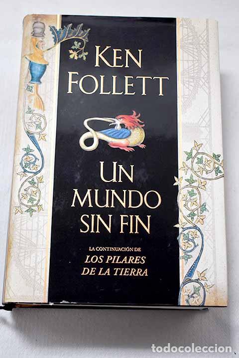 Libri di seconda mano: Un mundo sin fin: Follett, Ken.- Follett, Ken