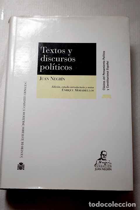 Libri di seconda mano: Textos y discursos pol&iacute;ticos.- Negr&iacute;n, Juan