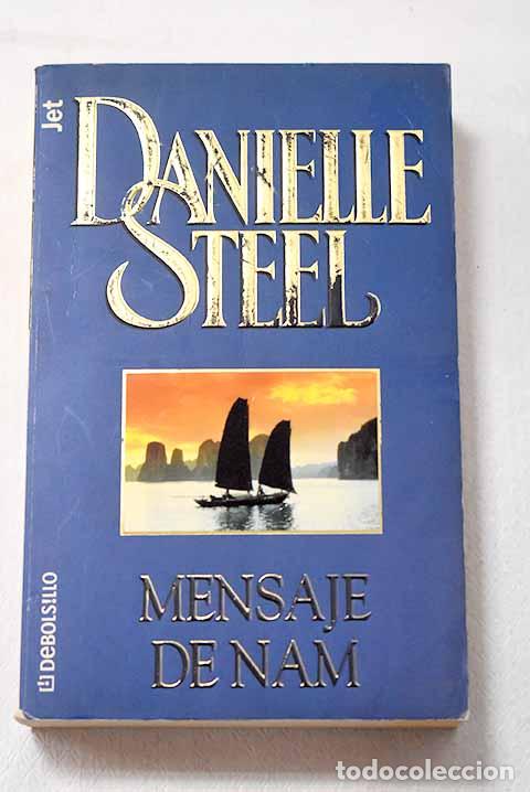 Libri di seconda mano: Mensaje de Nam: Steel, Danielle.- Steel, Danielle