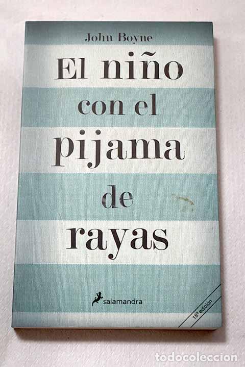 Libri di seconda mano: El ni&ntilde;o con el pijama de rayas.- Boyne, John