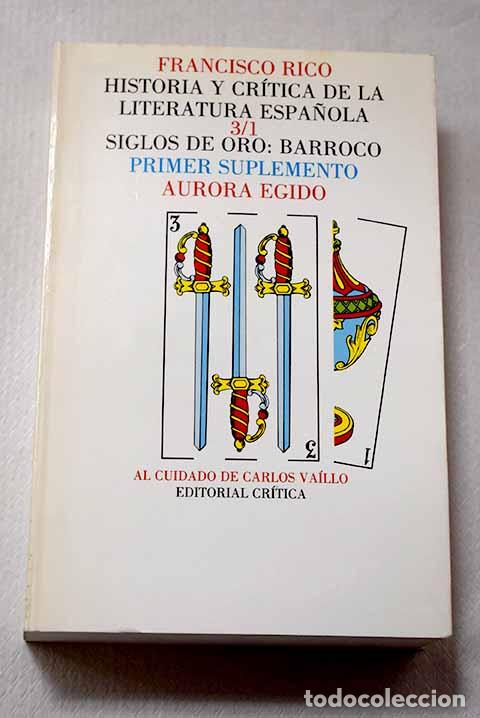 Livres: Historia y cr&iacute;tica de la literatura espa&ntilde;ola, 3. Siglos de oro: Barroco, Primer suplemento