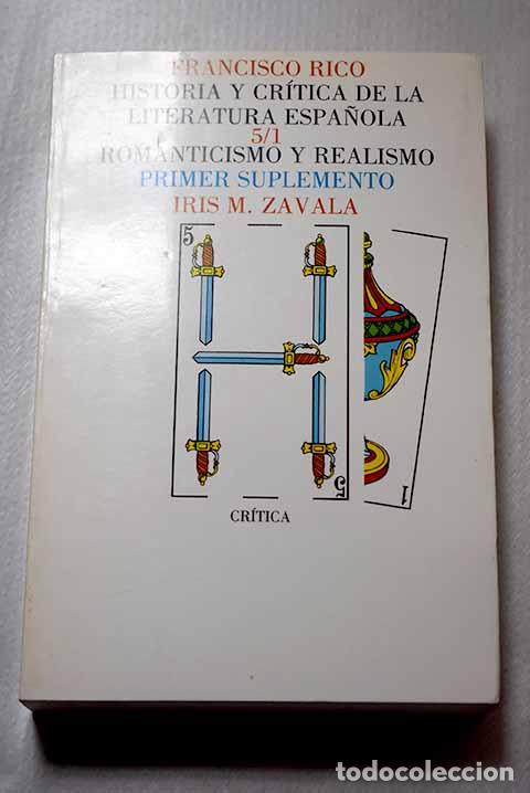 Livres: Historia y cr&iacute;tica de la literatura espa&ntilde;ola, 5. Romanticismo y realismo, Primer suplemento