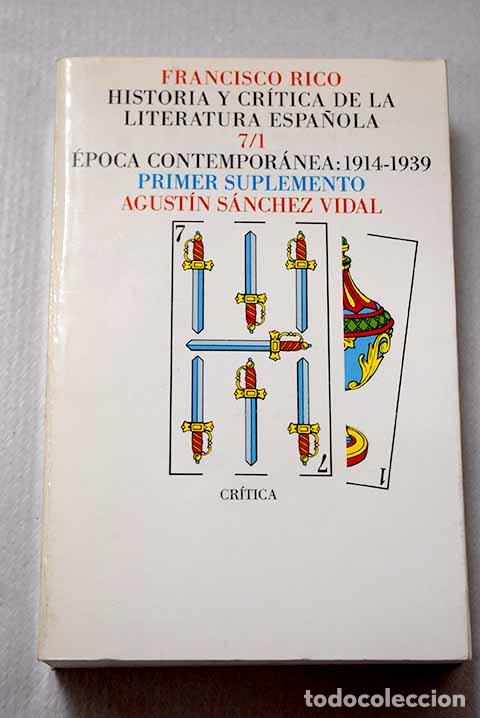 Livres: Historia y cr&iacute;tica de la literatura espa&ntilde;ola, 7. &Eacute;poca contempor&aacute;nea 1914-1939. Primer suplemento