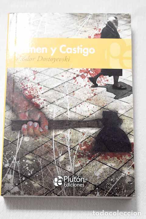 Libros: Crimen y castigo: Dostoyevski, Fedor.- Dostoyevski, Fedor