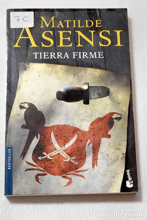 Livres: Tierra firme: Asensi, Matilde.- Asensi, Matilde