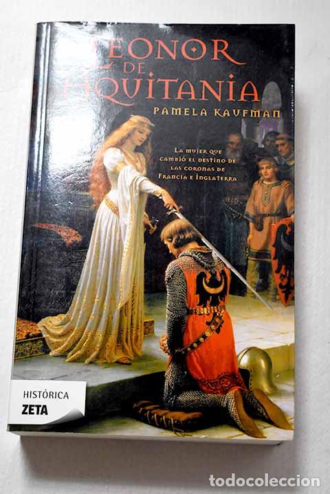 Livres: Leonor de Aquitania: Kaufman, Pamela.- Kaufman, Pamela