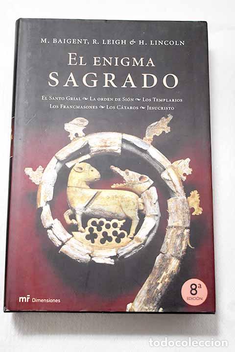 Libros: El enigma sagrado: Baigent, Michael.- Baigent, Michael