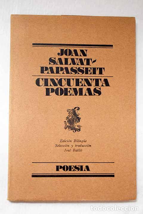 Libros: Cincuenta poemas: Salvat-Papasseit, Joan.- Salvat-Papasseit, Joan