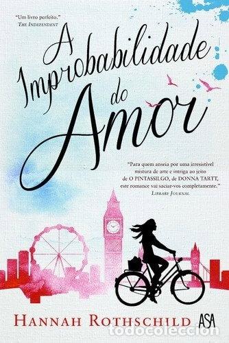 B&uuml;cher: A Improbabilidade do Amor- 9789892333601