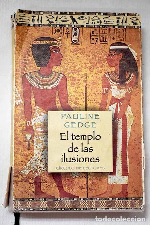 B&uuml;cher: El templo de las ilusiones.- Gedge, Pauline