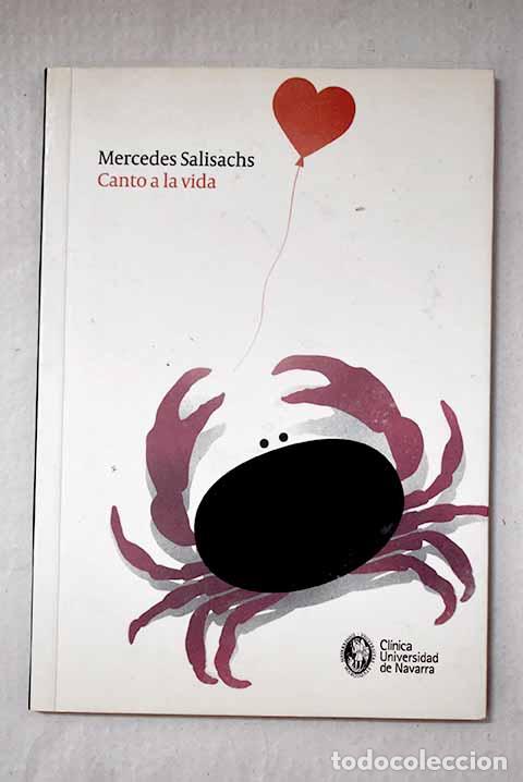 Livres: Canto a la vida: Salisachs, Mercedes.- Salisachs, Mercedes