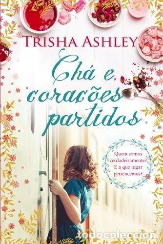 Livres: Ch&aacute; e cora&ccedil;&otilde;es partidos- 9789897418129