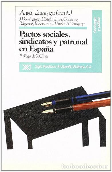 Libros: Pactos sociales, sindicatos y patronal en Espa&ntilde;a- 9788432306440