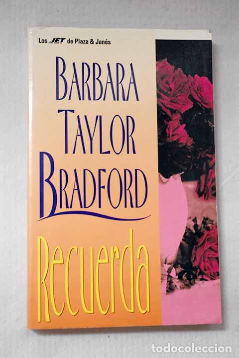 Libros: Recuerda: Bradford, Barbara Taylor.- Bradford, Barbara Taylor