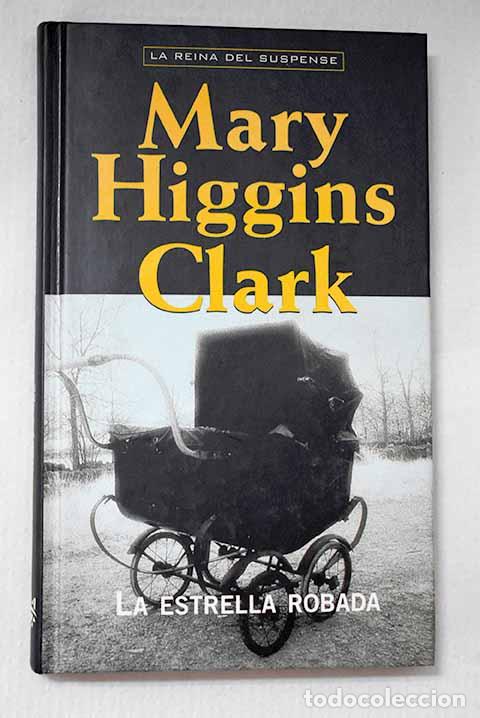 books: La estrella robada: Clark, Mary Higgins.- Clark, Mary Higgins