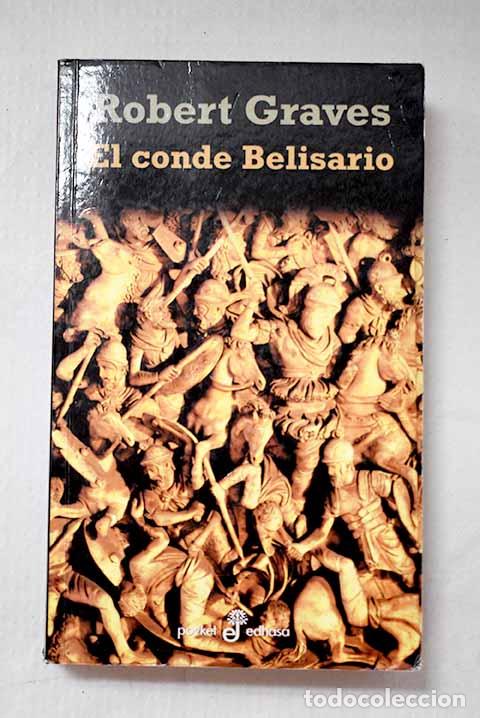 books: El conde Belisario: Graves, Robert.- Graves, Robert
