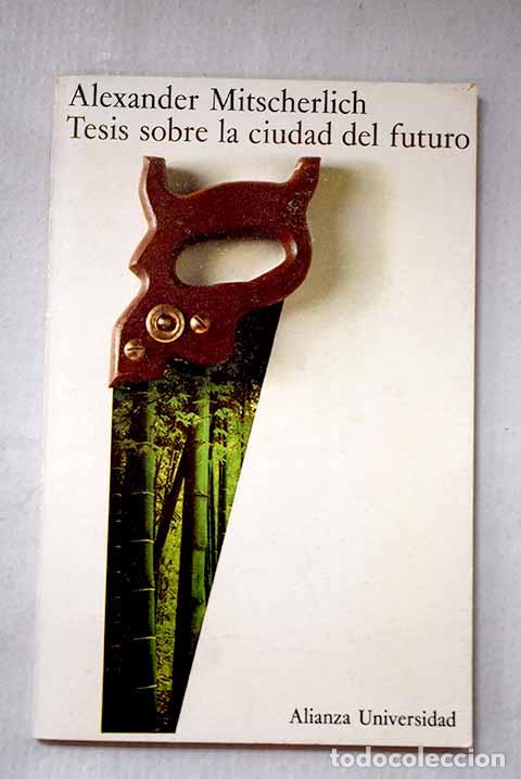 books: Tesis sobre la ciudad del futuro.- Mitscherlich, Alexander