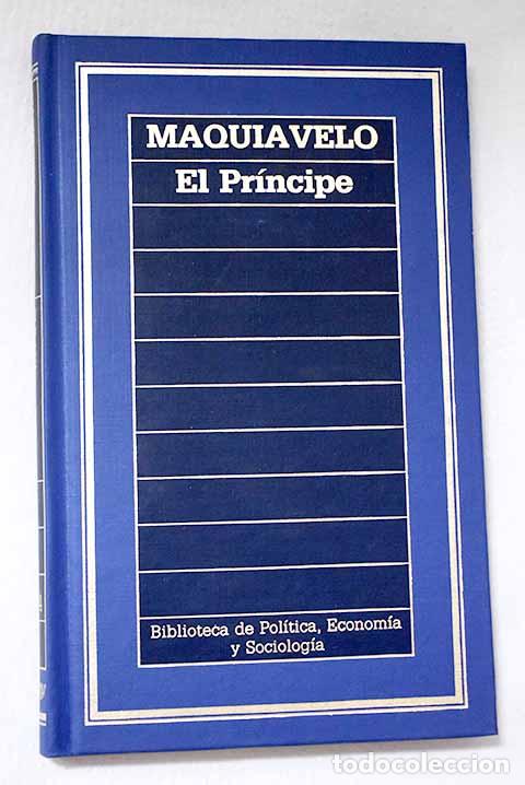 Libri di seconda mano: El pr&iacute;ncipe: Maquiavelo, Nicol&aacute;s.- Maquiavelo, Nicol&aacute;s