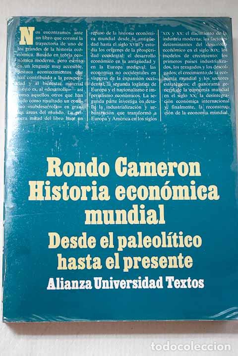 books: Historia econ&oacute;mica mundial: desde el paleol&iacute;tico hasta el presente.- Cameron, Rondo E.