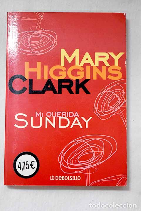 books: Mi querida Sunday: Clark, Mary Higgins.- Clark, Mary Higgins