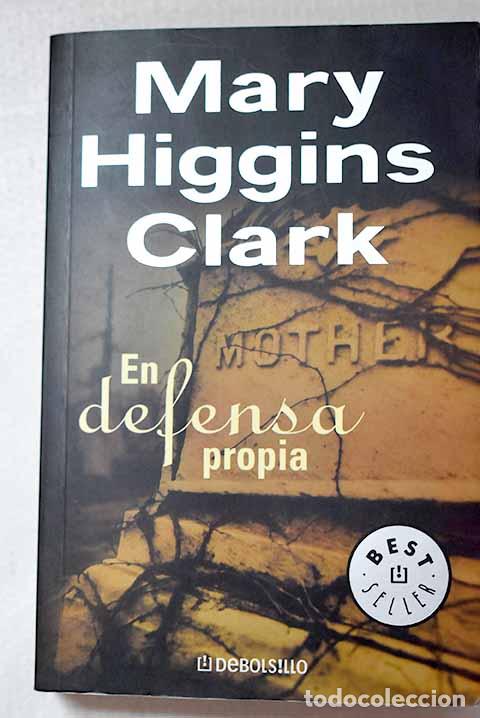 books: En defensa propia: Clark, Mary Higgins.- Clark, Mary Higgins