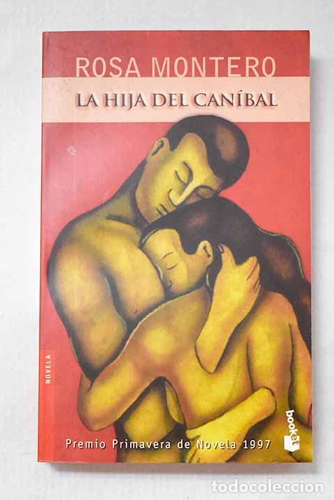 books: La hija del can&iacute;bal: Montero, Rosa.- Montero, Rosa