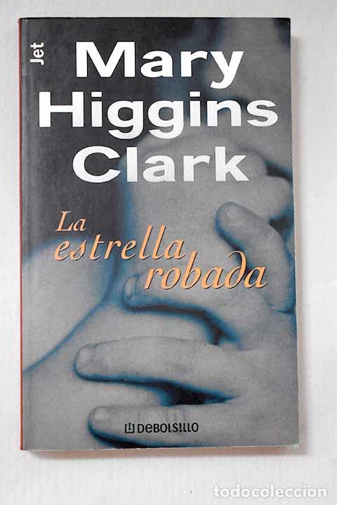 books: La estrella robada: Clark, Mary Higgins.- Clark, Mary Higgins