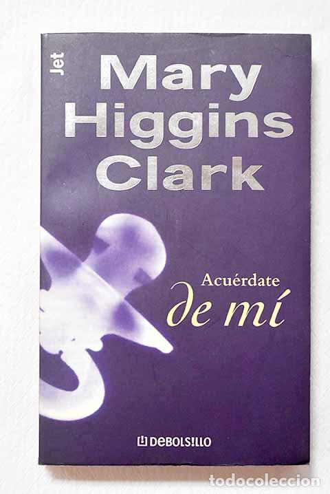 Livros em segunda m&atilde;o: Acu&eacute;rdate de m&iacute;: Clark, Mary Higgins.- Clark, Mary Higgins