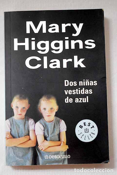 books: Dos ni&ntilde;as vestidas de azul.- Clark, Mary Higgins