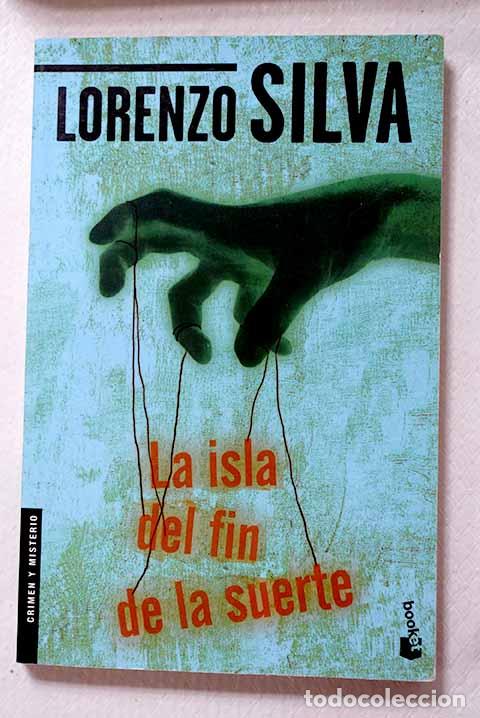 Libros: La isla del fin de la suerte.- Silva, Lorenzo