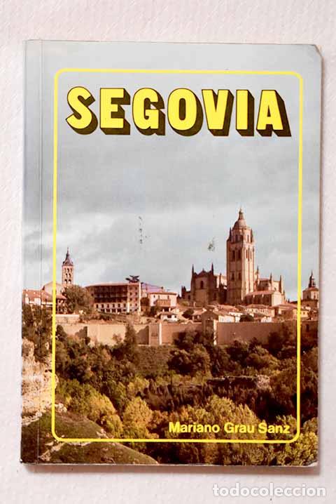 Libros: Segovia: Grau Sanz, Mariano.- Grau Sanz, Mariano