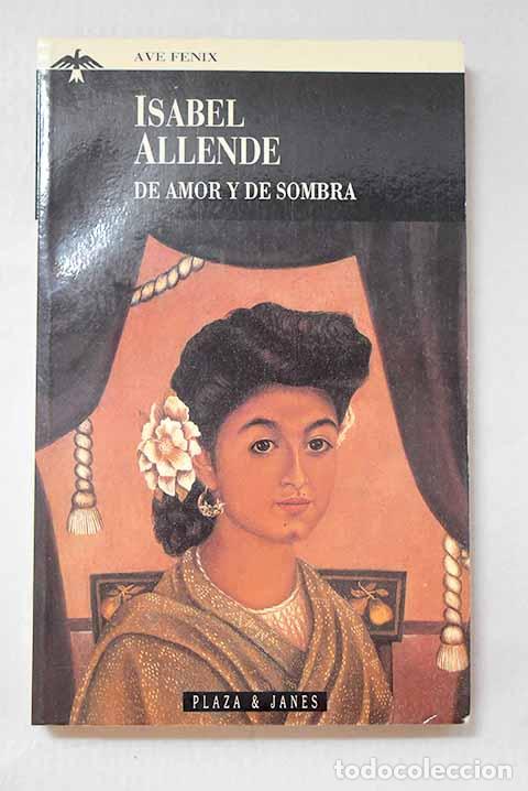 Libros: De amor y de sombra: Allende, Isabel.- Allende, Isabel